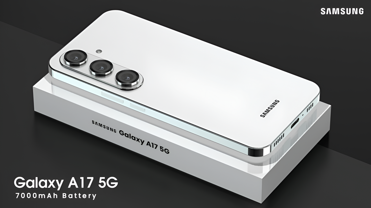 Samsung Galaxy A17 लॉन्च होते तहलका मचाया बड़ा AMOLED डिस्प्ले 100MP फ्रंट कैमरा 7000mAh 1 Samsung Galaxy A17 लॉन्च होते तहलका मचाया बड़ा AMOLED डिस्प्ले 100MP फ्रंट कैमरा 6000mAh